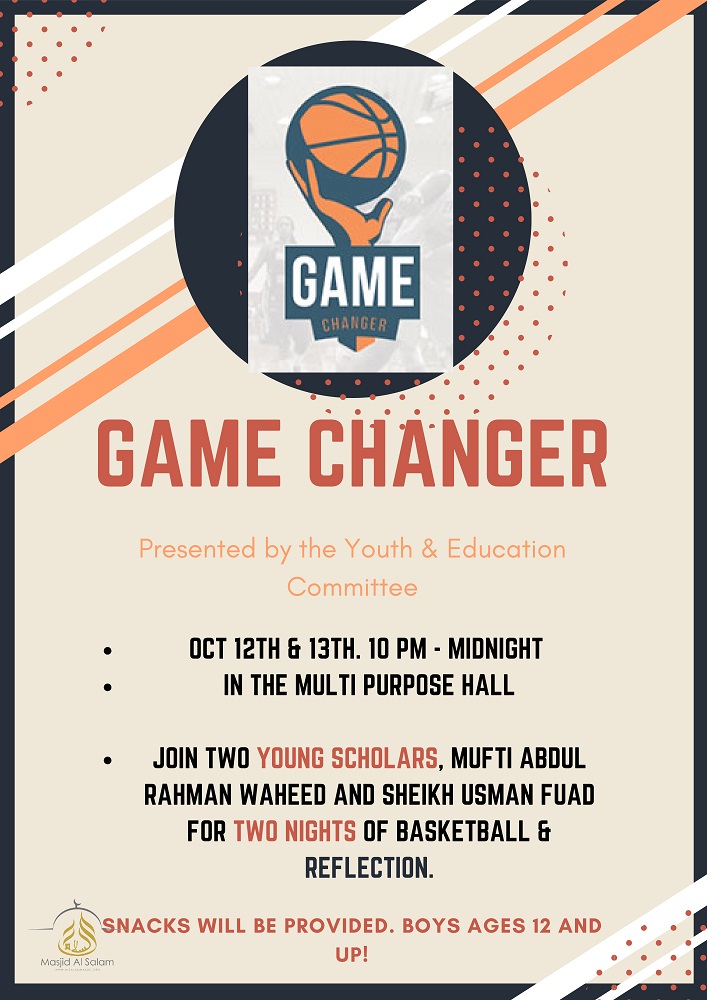 Game Changer Basketball & Reflection Masjid AlSalam