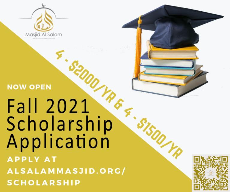 Fall 2021 Scholarships Deadline Masjid AlSalam